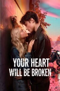 Your Heart Will Be Broken2026